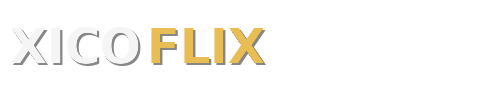 XicoFlix