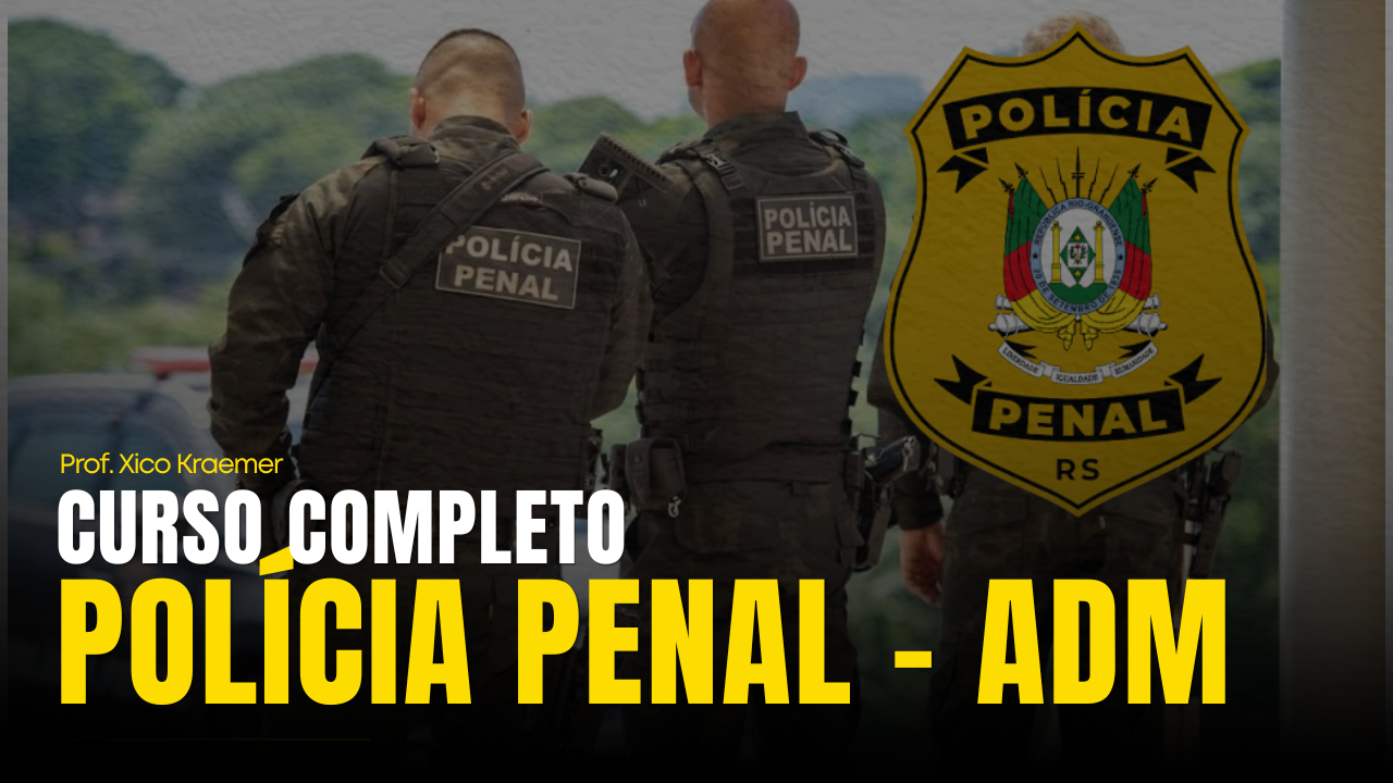 Capa do curso Polícia Penal do RS — Técnico Administrativo